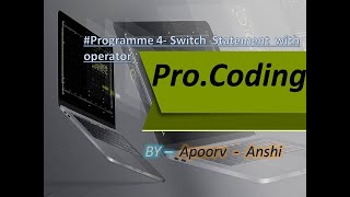 #Programme 4- Switch statement with Arithmetic operator