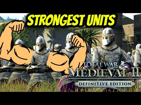The Strongest Units for Each Faction - Medieval 2 Total War