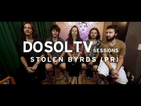 DosolTV Sessions #130 - Stolen Byrds (PR)