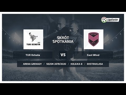 Liga Fanów: TUR Ochota - East Wind ( Jesień 2019 )