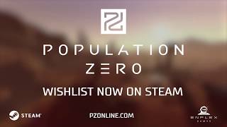 Интервью с разработчиками Population Zero — Особенности игры, отказ от F2P и 7-дневный цикл