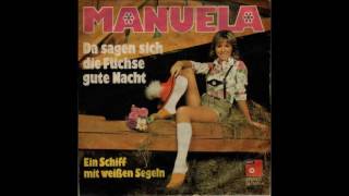 Manuela - Da sagen sich die Füchse gute Nacht