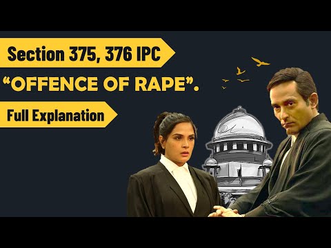 "Offence of Rape" | Section 375, 376 IPC(full explanation) | The Indian Penal Code 1860.