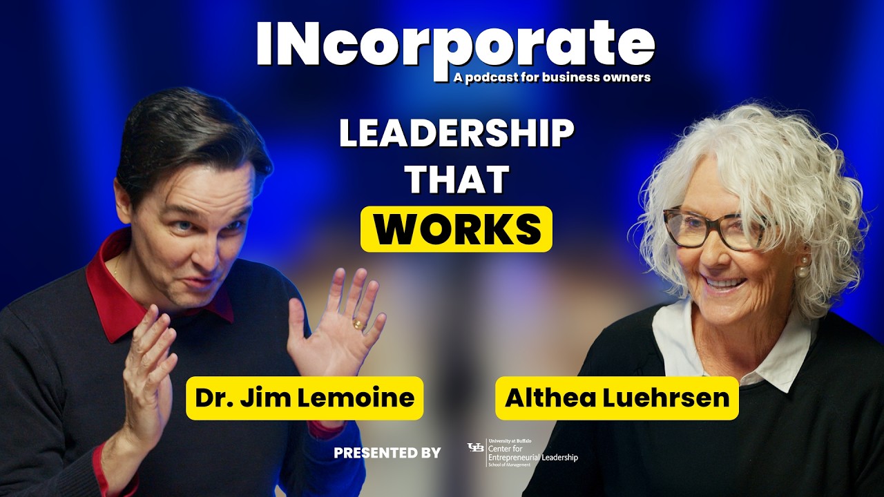 INcorporate: A podcast for business owners - Episode Ten: Leadership That Works: How Great Leaders Build Stronger Businesses