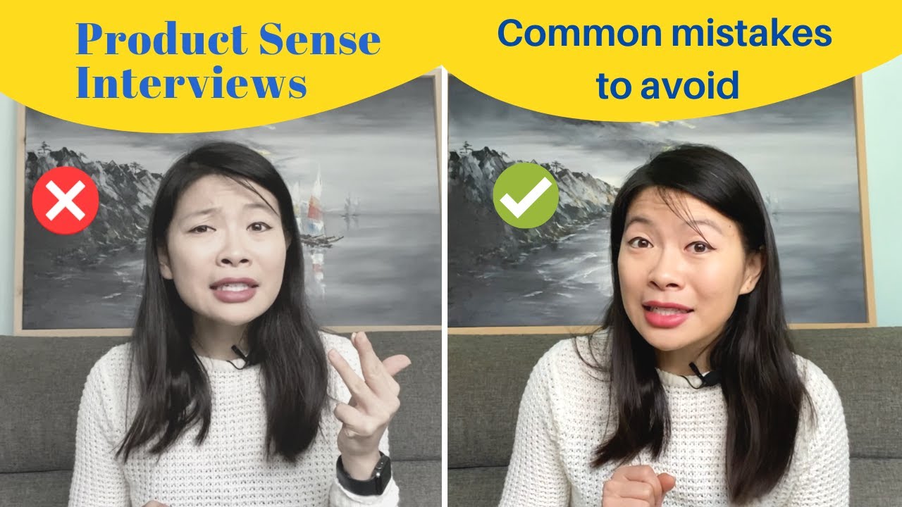 Product Sense/Design Interviews: Common Mistakes