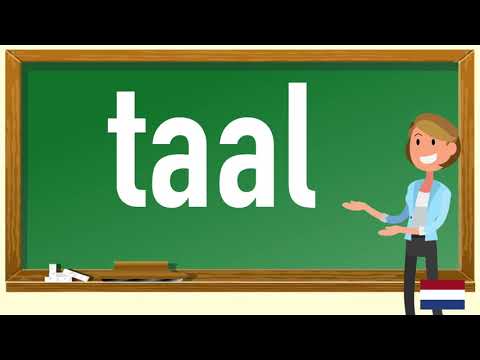 How to pronounce taal  in Dutch
