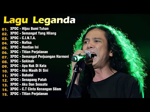XPDC Full Album | Lagu XPDC Leganda || Hijau Bumi Tuhan, Nafisa || Lagu Rock Kapak Terpilih 90an