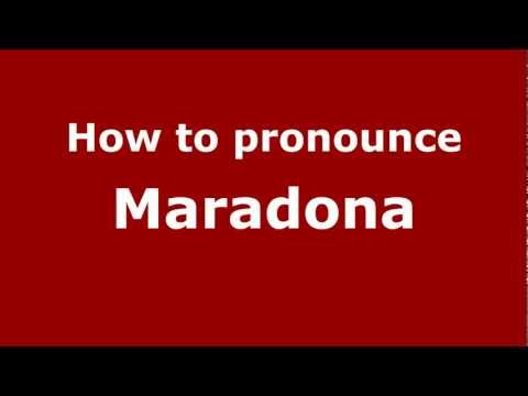 How to Pronounce Maradona - PronounceNames.com