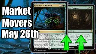 MTG Market Movers - May 26th - Trending Cards To Watch! Cauldron of Essence & Lurking Predators!