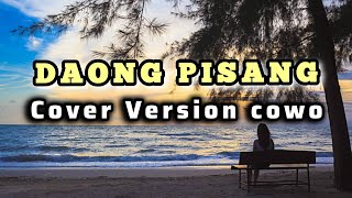 Download lagu Cover versi cowo/daong pisang mp3