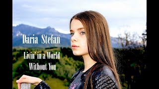 The Rasmus - Livin&#39; in a World Without You - Cover by Daria Stefan