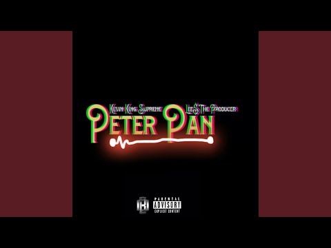 Peter Pan (feat. Lee$ the Producer)