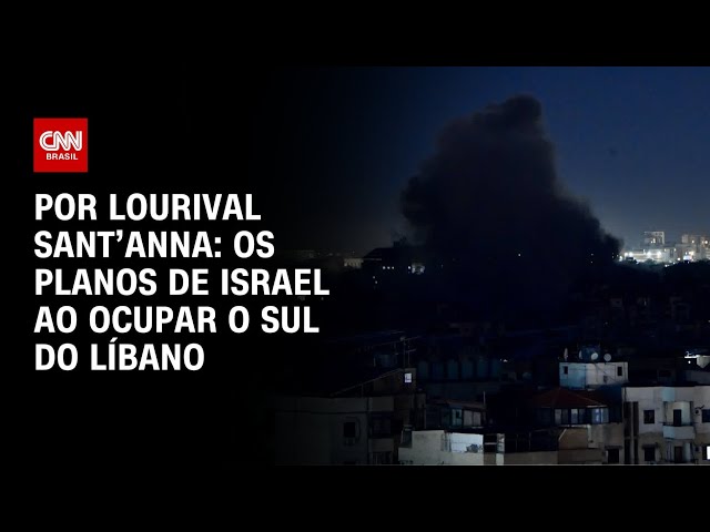 Análise: Os planos de Israel ao ocupar o sul do Líbano | CNN PRIME TIME