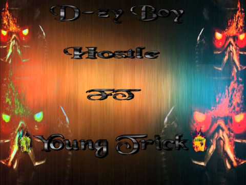 Hustle D-zy Boy Ft Young Trick