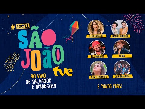 ELBA RAMALHO NO SÃO JOÃO EM SALVADOR | #MeuSãoJoãoNaTVE | 26/06/2022