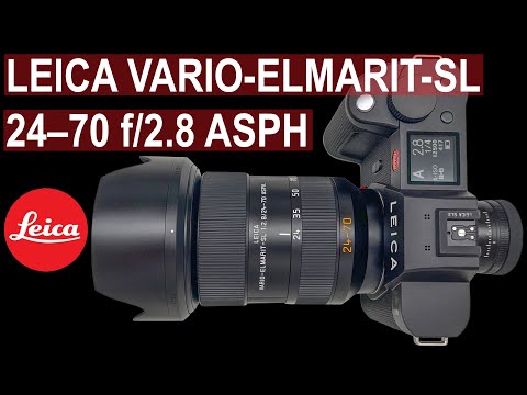 Shooting the NEW Leica Vario-Elmarit-SL 24–70mm f/2.8 ASPH on the LEICA SL2
