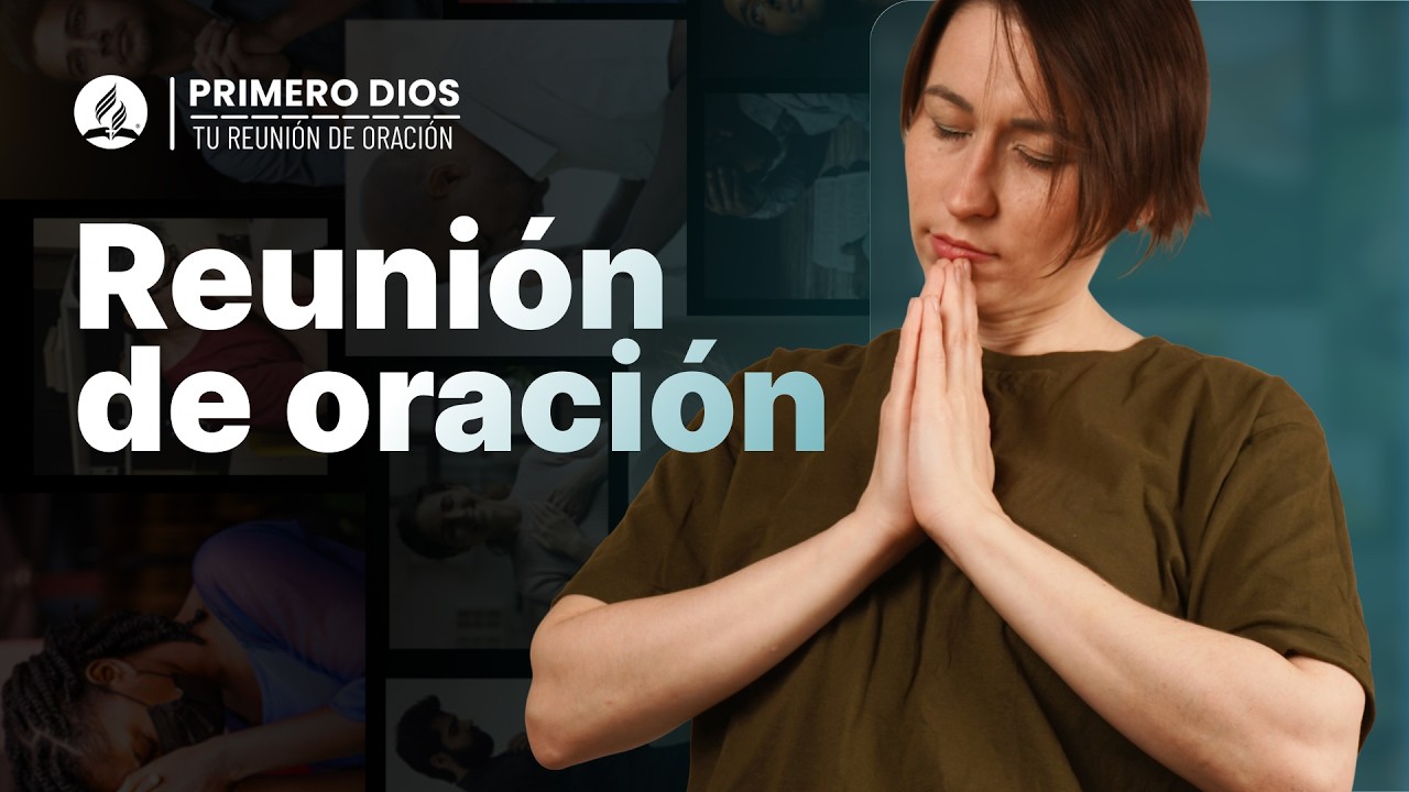 Reunión de oración 🙏 ● Iglesia Adventista del Séptimo Día | 18 de septiembre
