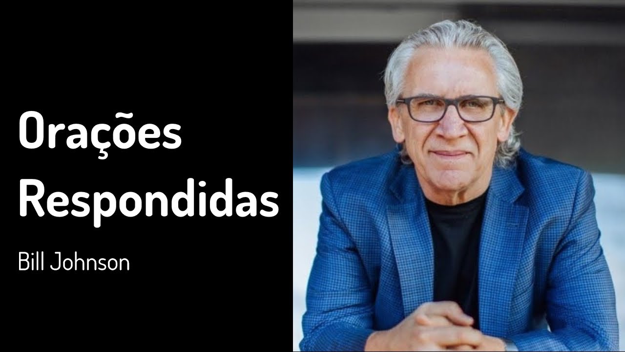 1 MAI 2022 | Bill Johnson | Criados para Ter Orações Respondidas
