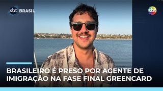 Brasileiro é preso por agentes de imigração dos EUA na fase final do ‘greencard’ | #SBTBrasil