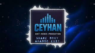 Download lagu Skales - Shake Body (CEYHAN ARABIC EDIT) mp3
