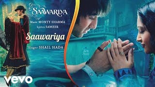Saawariya - Official Audio Song | Ranbir Kapoor | Sonam Kapoor