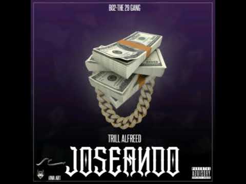 Trill Alfreed - Joseando 💸❄️ (By.Gc-O)