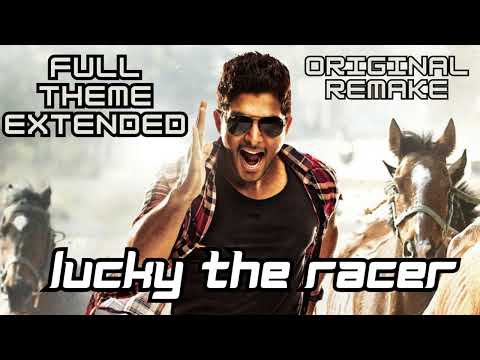LUCKY THE RACER BGM EXTENDED | ORIGINAL REMAKE | BEST MASS BGM ON YOUTUBE | ALLU ARJUN