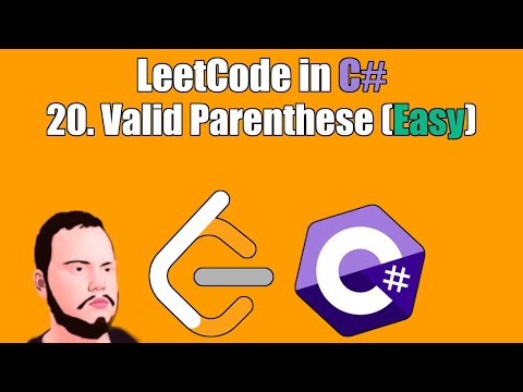 LeetCode in C# | 20. - Valid Parentheses