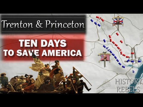 American Revolution: The Ten Crucial Days - Battle of Trenton & Princeton 1776-7