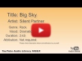 Big Sky Silent Partner Rock Dramatic YouTube Audio Library BGM