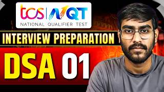 TCS NQT 2026 🚀 DSA Day 01 | Interview Preparation Start | How To Crack TCS NQT Interview?