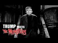 Trump Meets The Munsters