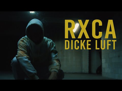 RXCA - Dicke Luft (Official Video) prod. by OG Christ, Cosmo
