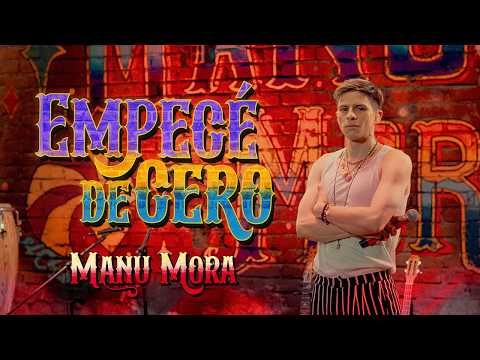 Manu Mora - Empecé de cero  (LIVE)