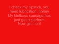 Tenacious D-Kielbasa (lyrics)
