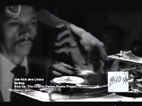 Charlie Parker ft RZA & Choco   Be Bop