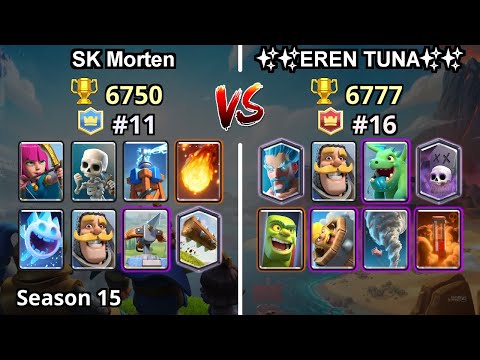 Clash Royale Top 200 - SK Morten vs ✨✨EREN TUNA✨✨
