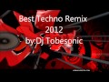 Best Techno Remix 2012! 