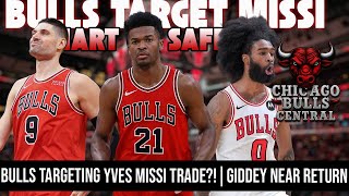 Bulls Target Yves Missi Trade?! | Giddey Near Return | Is AK Making a ‘Safe’ Move Again?”