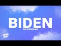 Bo Burnham - Biden (Extended) Lyrics