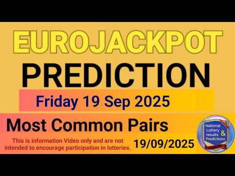 Eurojackpot Lottery Prediction For 19 September 2025 | TODAY'S EUROJACKPOT 19-09-2025 