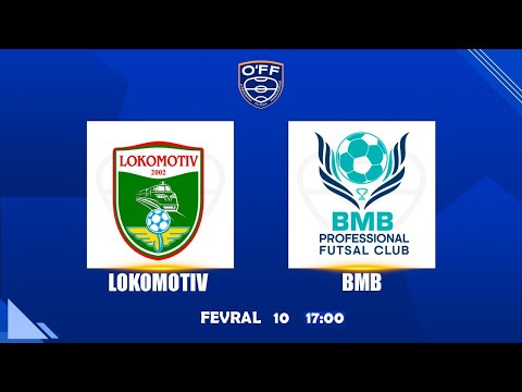 FUTZAL OʼZBEKISTON CHEMPIONАTI.  8-TUR.  LOKOMOTIV - BMB | 17:00 | 10.02.2026 | #LIVE, #futzal