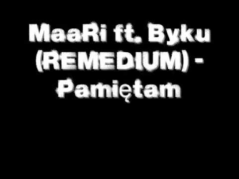 MaaRi ft. Byku(Remedium) - Pamiętam