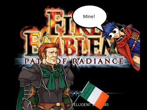 The Irish and the experience hog  Let's play Fire Emblem Path of Radiance pt 6
