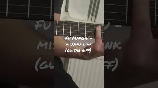 fu manchu - missing link (riff)