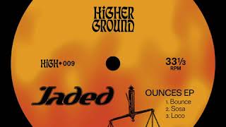 Jaded - Sosa (Extended) [Official Full Stream]