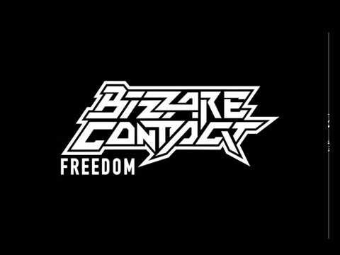 Bizzare Contact - Freedom