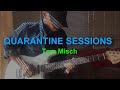 Quarantine Sessions - Never Too Much/ What's The Use? (Tom Misch) Improvisation