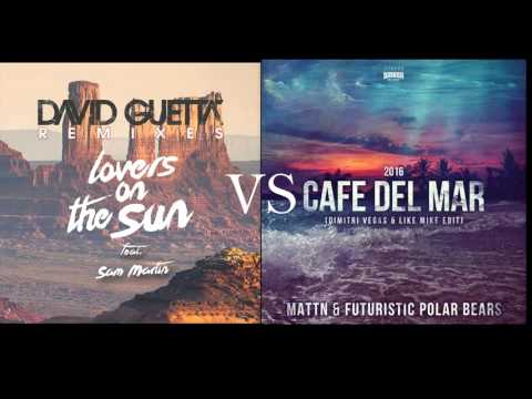 Cafe Del Mar 2016 VS Lovers On The Sun ( Mashup )