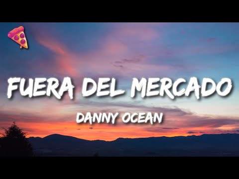 Danny Ocean - Fuera del mercado